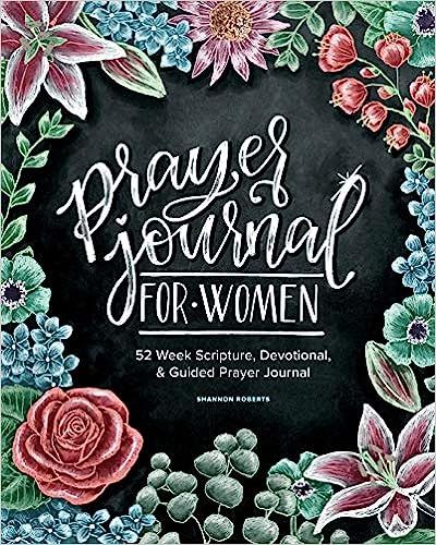 Prayer Journal for Women: 52 Week Scripture, Devotional & Guided Prayer Journal    Paperback – ... | Amazon (US)