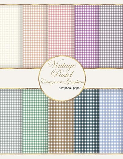 Vintage Pastel Cottagecore Gingham Scrapbook Paper: Double-Sided Decorative Pages for Scrapbookin... | Amazon (US)