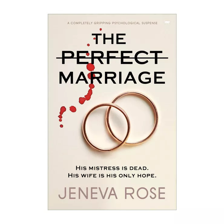 The Perfect Marriage - by Jeneva Rose (Paperback) | Target