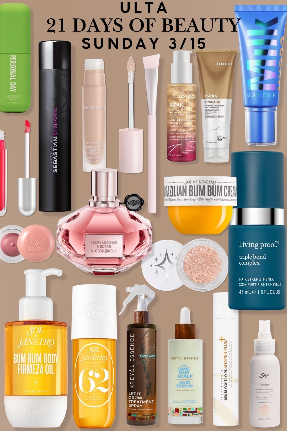 Ulta 21 Days of Beauty Event! 🤩

50% off select beauty faves - 
Sunday March 15th 🩷

Diamond & Platimum Member get free shipping - Free same day delivery on orders over $35! 


#ulta beauty
#beauty finds
#sale alert
#beauty sale
#stock up 
#daily beauty deals
#half off sale
#haircare deals
#skincare deals 
#make up deals 
#self care Sunday 
#easter basket stuffers 
#beauty gift idea
#sol de Janeiro
#bum bum body oil
#bum bum cream
#cheirosa perfume
#body mist 
#kylie cosmetics concealer 
#concealer brush 
#joico 
#milk makeup hydro grip gel tint
#living proof triple bond complex 
#pressed glitter 
#Sebastian hair care 
#rem beauty
#lip balm
#viktor&rolf
#flowerbomb nectar 
#blurry pudding pot 
#personal day hypochlorous acid gel 
#natural deodorant spray
#kreyol hair care 

#LTKgrwm #LTKSpringSale #LTKSaleAlert