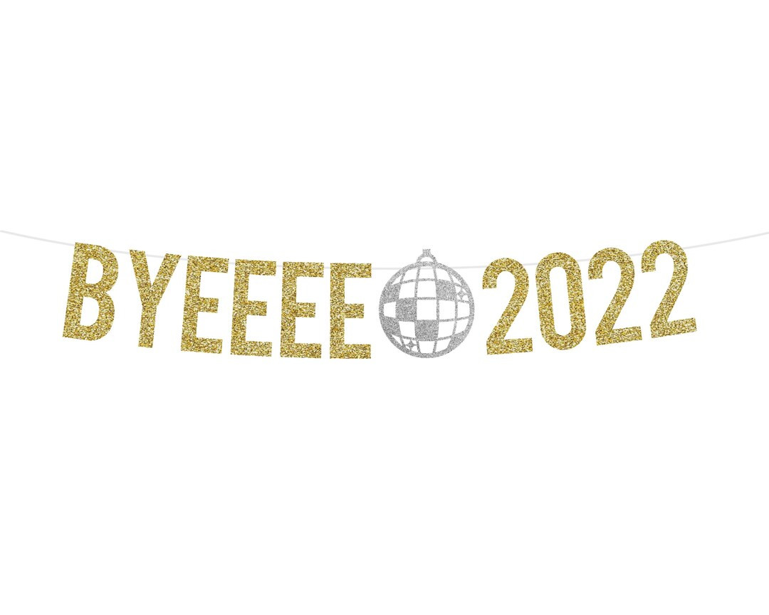 Bye 2022 Banner | New Years Eve Decoration 2023 Banner | Disco Ball Funny Happy New Year | New Ye... | Etsy (US)