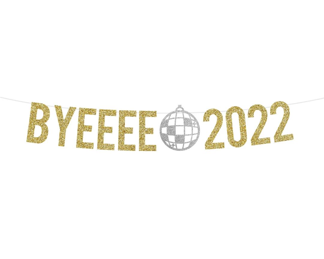 Bye 2022 Banner | New Years Eve Decoration 2023 Banner | Disco Ball Funny Happy New Year | New Ye... | Etsy (US)