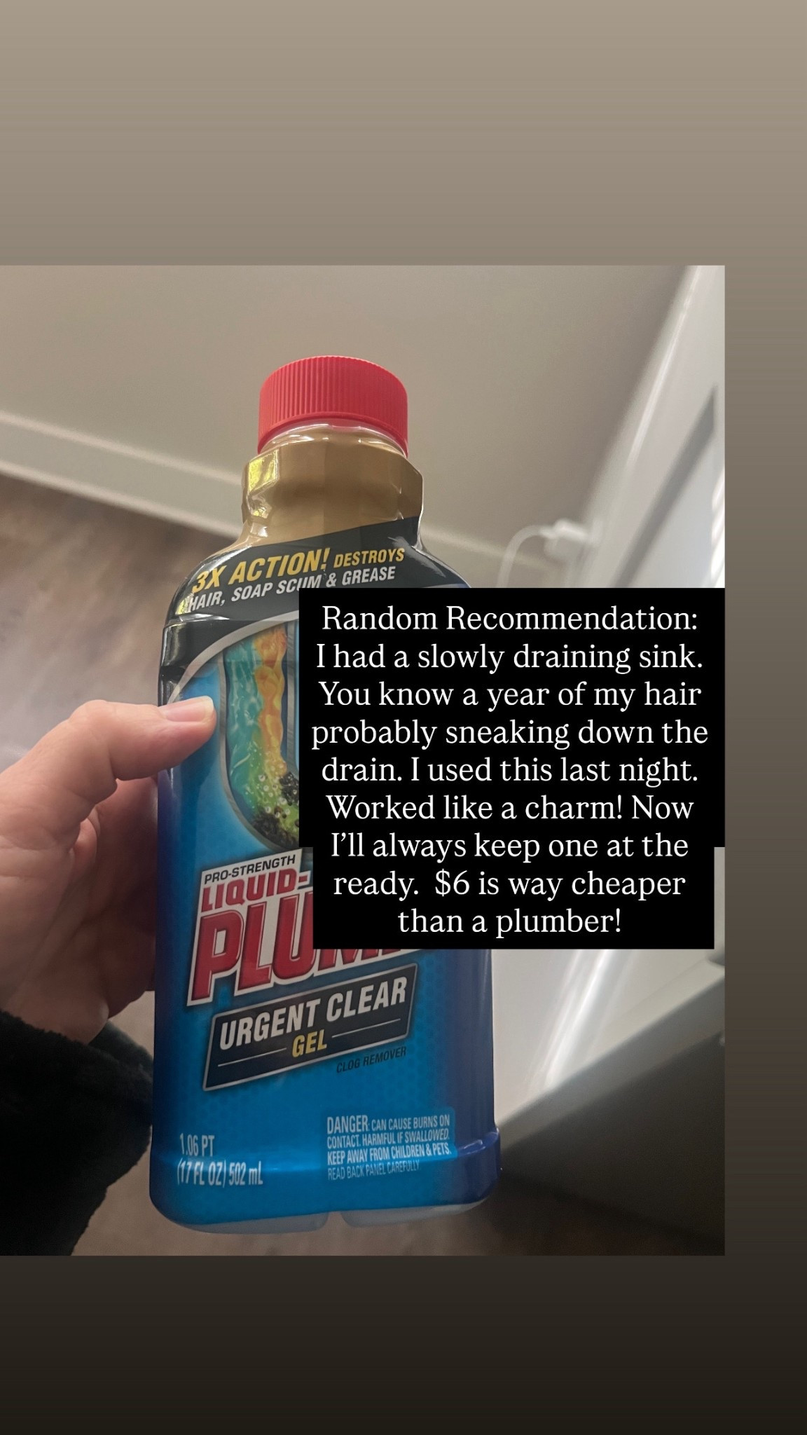 Clear those drains!  Best $6 investment !