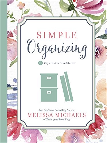 Simple Organizing: 50 Ways to Clear the Clutter (Inspired Ideas) | Amazon (US)