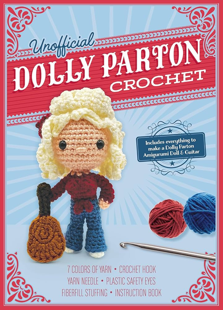 Unofficial Dolly Parton Book and Crochet Kit: Includes Everything to Make a Dolly Parton Amigurum... | Amazon (US)