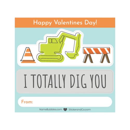 I Totally Dig You Valentines Exchange Sticker Cards | Name Bubbles