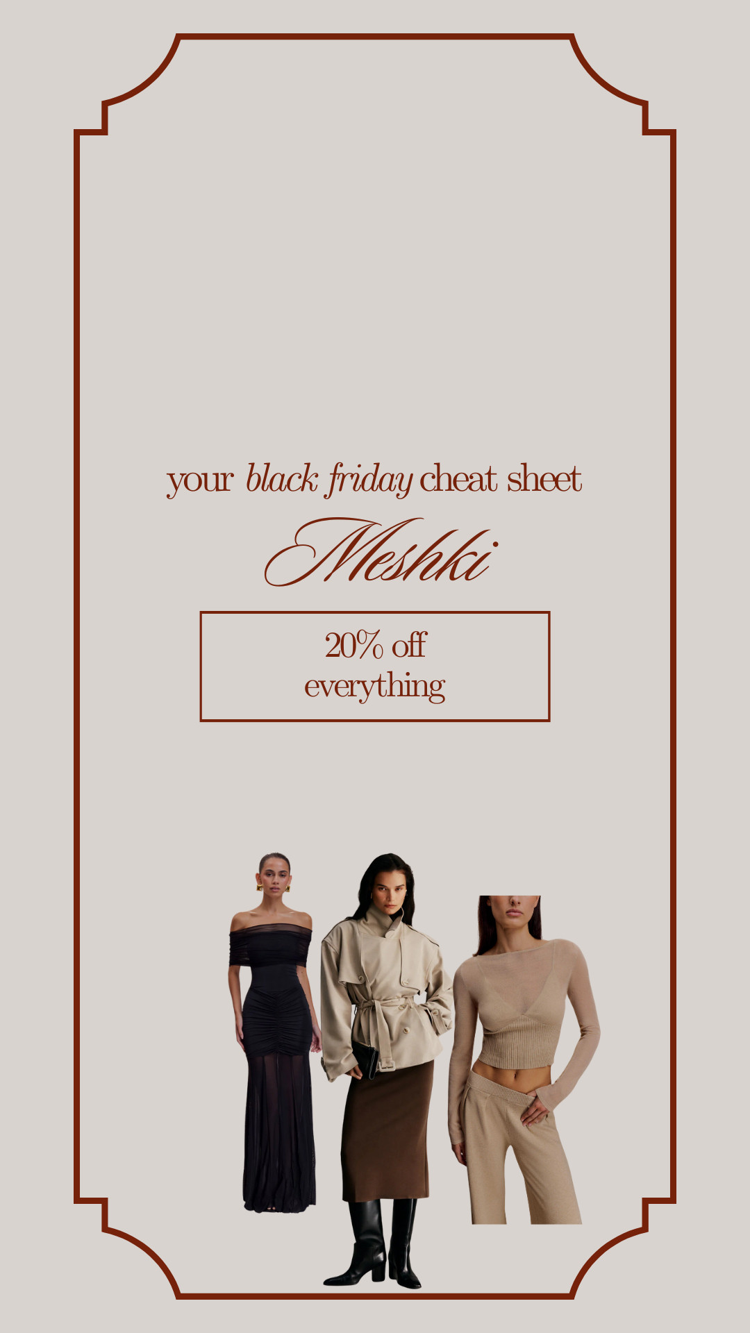Best of Cyber Week & Black Friday deals: Meshki

20% off everything!

 

 #LTKCyberWeek #LTKpartywear #LTKsale