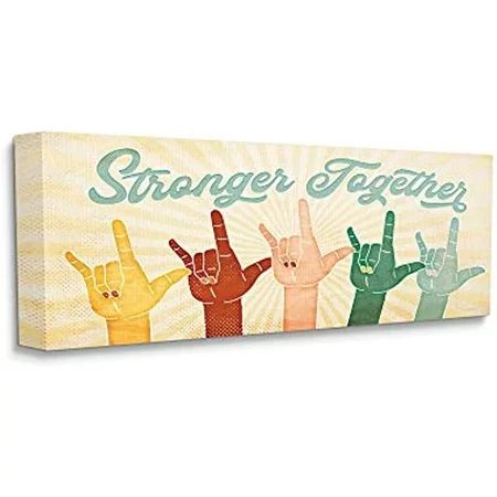 Stupell Industries Stronger Together Phrase Love You Hand Sign Design by Jennifer Pugh Canvas Wall A | Walmart (US)