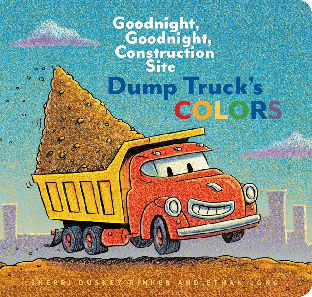 Dump Truck's Colors: Goodnight, Goodnight, Construction Site | Amazon (US)
