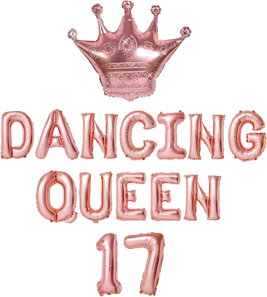 18" Rose Gold Dancing Queen 17 balloons Princess Balloon Banner 17th Birthday Party Balloons 17 B... | Amazon (US)