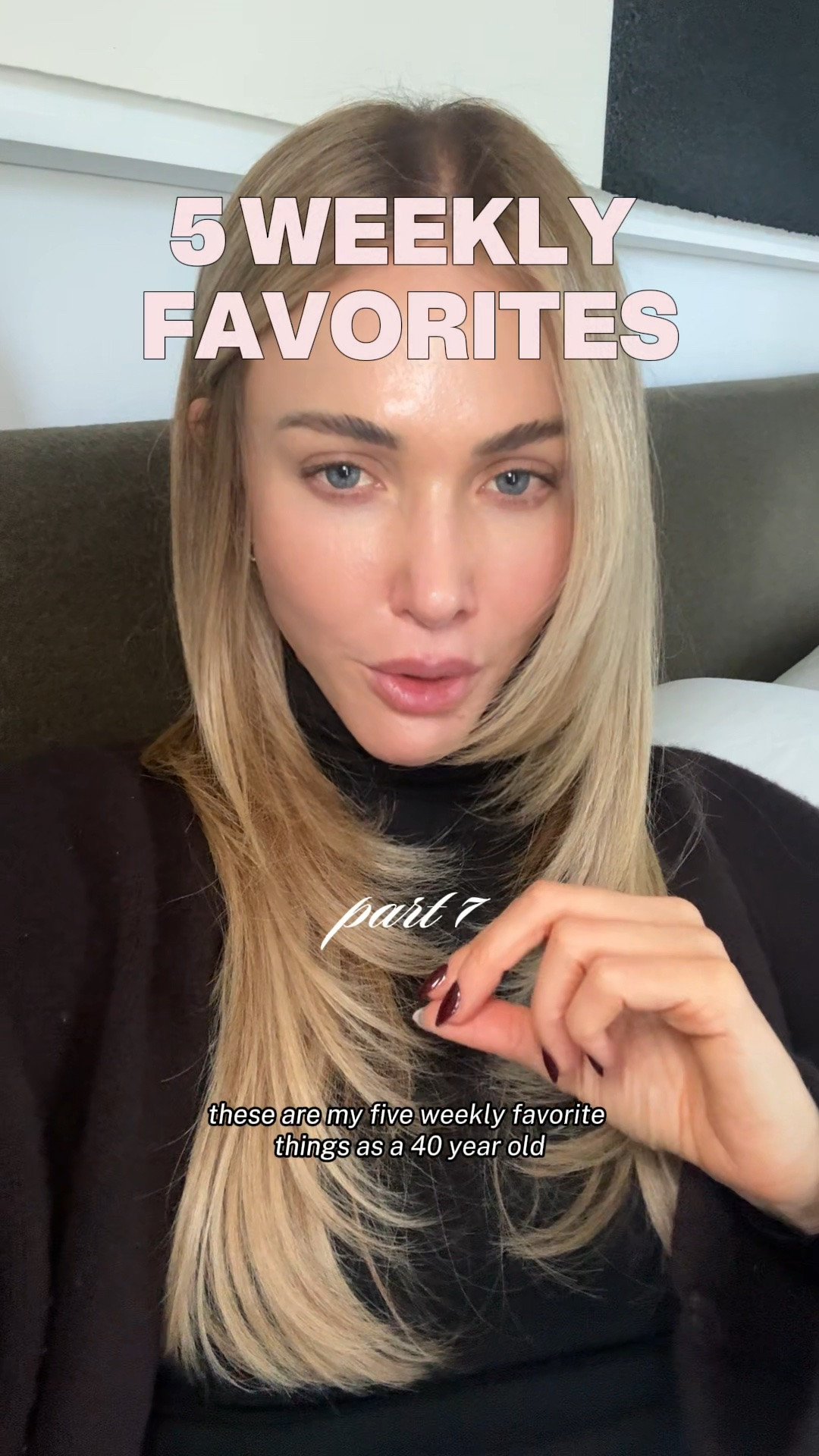 5 weekly favorite things! 💅🏻