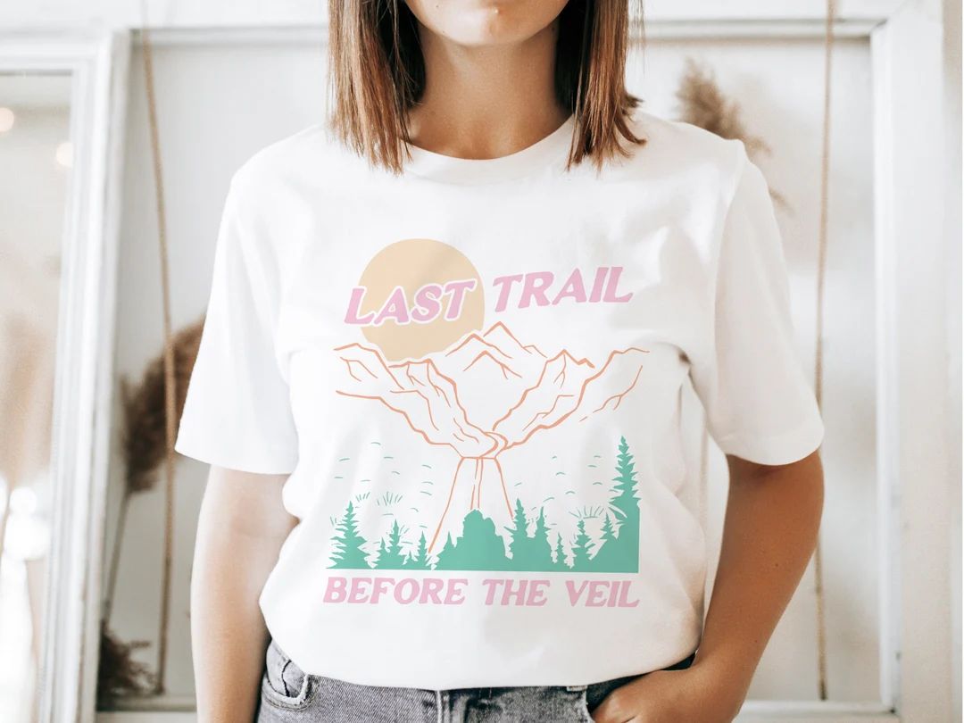 Camp Bachelorette Shirt Last Trail Before the Veil Camp - Etsy | Etsy (US)