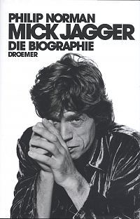 Mick Jagger. Die Biographie | Zweitausendeins.de