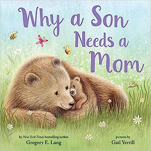 Why a Son Needs a Mom: Celebrate Your Special Mother and Son Bond this Mother's Day in this Sweet... | Amazon (US)