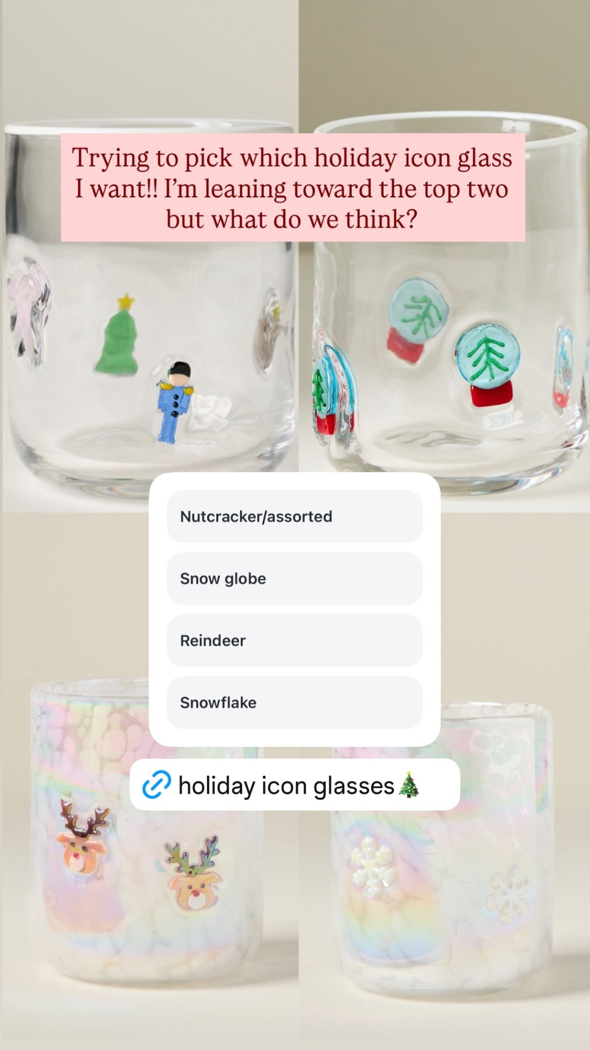 Trying to pick which holiday icon glass I want!! I’m leaning toward the top two but what do we think?