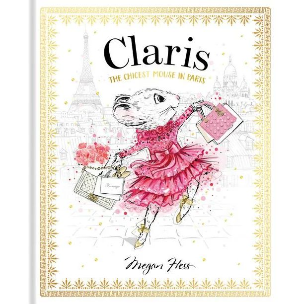 Claris: The Chicest Mouse in Paris (Hardcover) | Walmart (US)