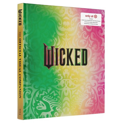 WICKED: The Official Visual Companion – Target Exclusive (Hardcover) | Target