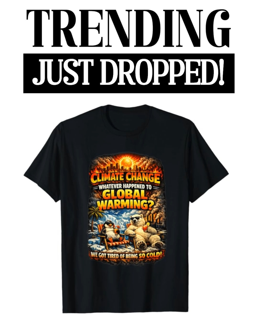 This one is bold, funny, and guaranteed to get people talking 🔥🌎 The contrast, the humor, and the laid-back polar bear + penguin vibe make this such a standout graphic moment—perfect for anyone who loves edgy, conversation-starting designs. It’s giving viral energy and major personality 🙌✨

#LTKStyle #LTKFinds #LTKGraphicTees #LTKOutfit #LTKUnder50 

 #LTKootd #LTKPlusSize #LTKMens