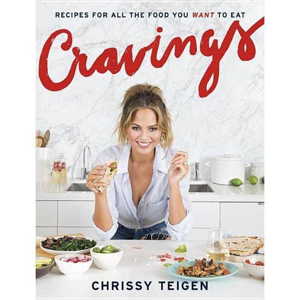 Cravings: Recipes for All the Food You Want to Eat by Chrissy Teigen and Adeena Sussman (Hardcove... | Target