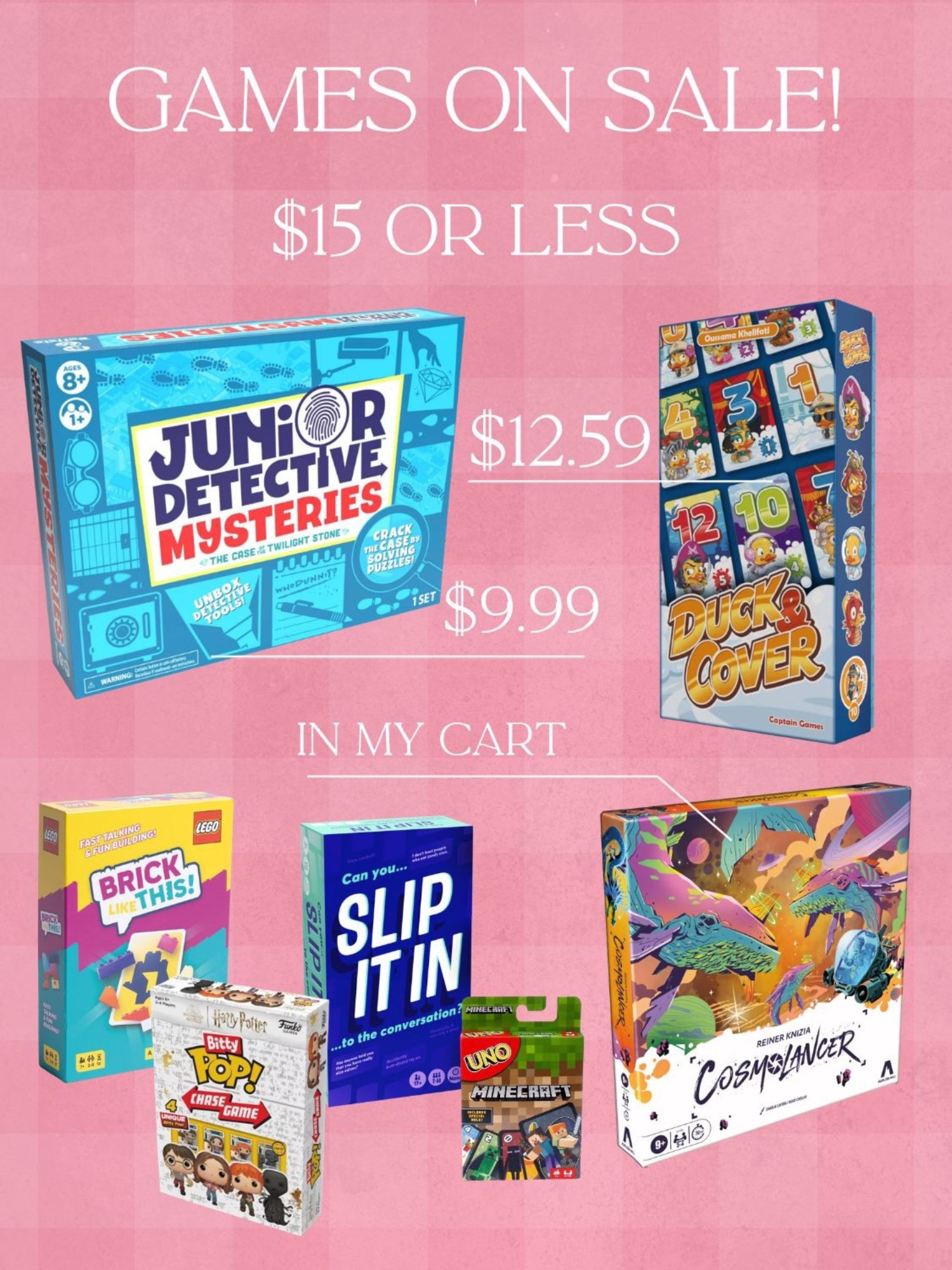 Target has a spend $50 save $10 on board games sale with lots of games discounted too! 
Duck and Cover: Great for Families. Plays up to 7
Junior Detective: 50% off! A fun logical deduction game for kids with multiple cases to solve
Cosmolancer: designed by prolific board game designer Reiner Knizia, this is what I’m adding to my cart!
Brick Like This: fun communication game for families. Perfect for parties and kids’ tables.
Bitty Pop Chase Game: Simple game easy for kids to play on their own.
Slip It In: party game easy to play on the go, particularly at theme parks!
Uno Games: lots on sale! Many character decks on sale.

#LTKSeasonal #LTKKids #LTKSaleAlert