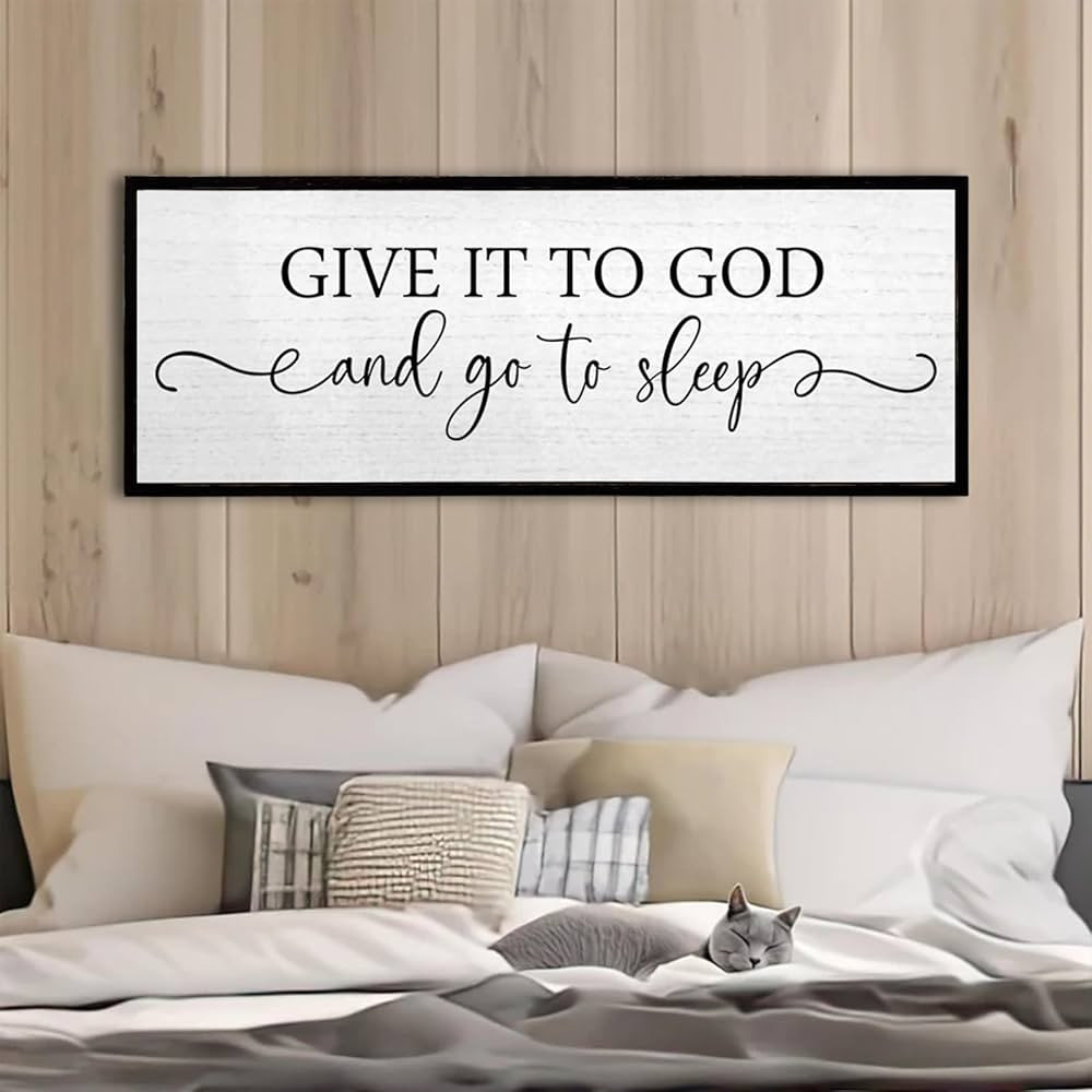 Give It To God And Go To Sleep Wall Decor Sign 32"X12" Master Bedroom Above Bed Wood Framed Large... | Amazon (US)