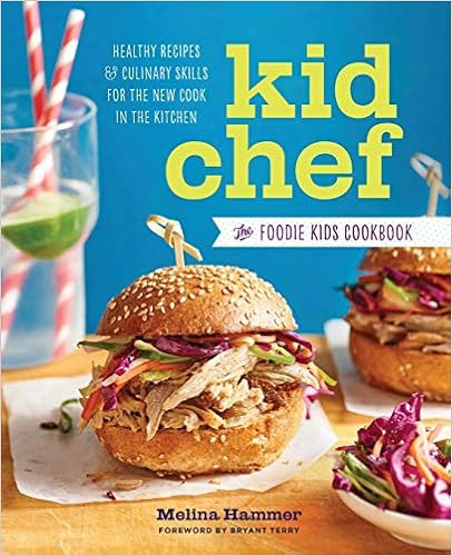 Kid Chef: The Foodie Kids Cookbook: Healthy Recipes and Culinary Skills for the New Cook in the K... | Amazon (US)