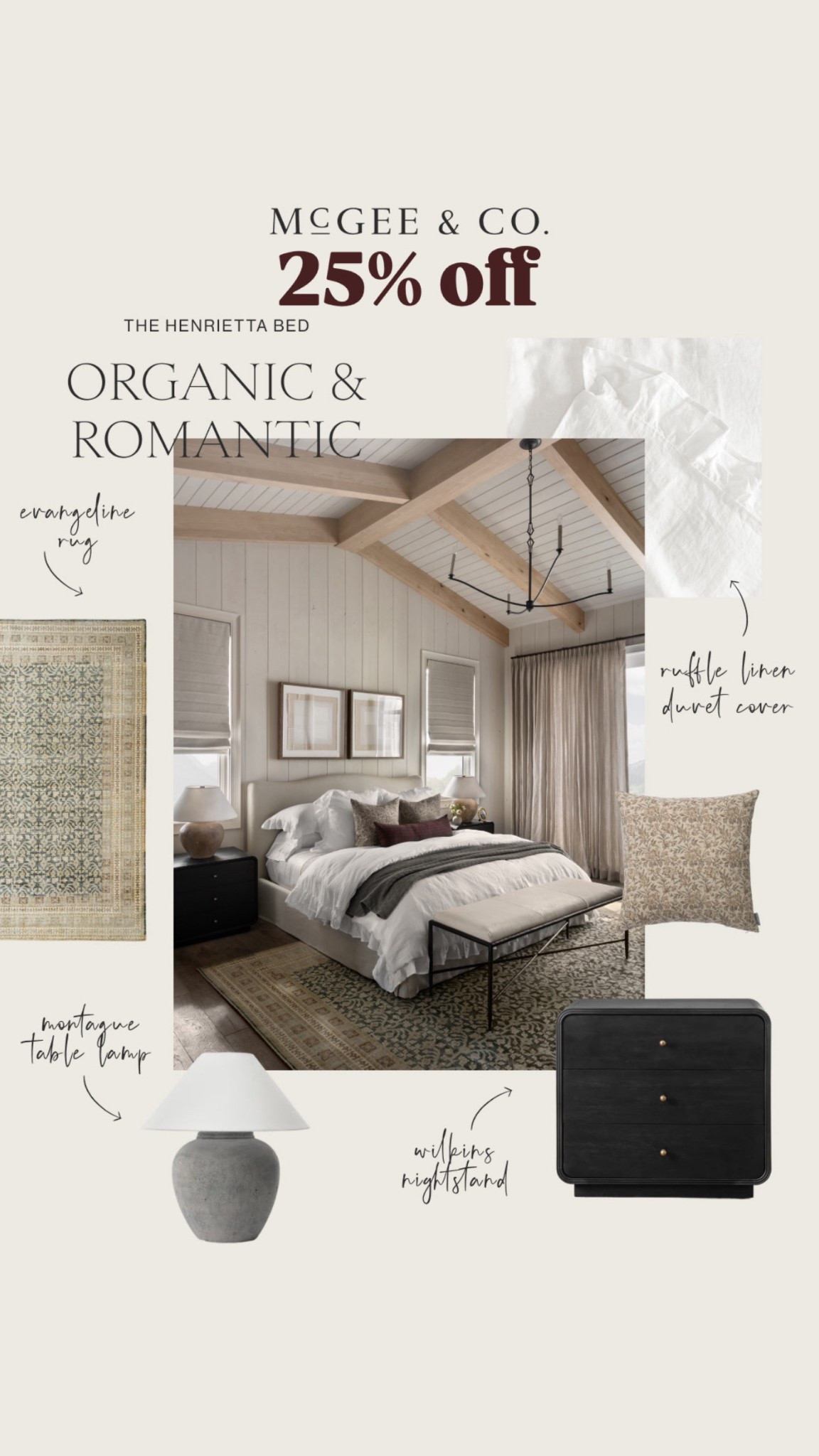 Sale alert 🚨 Everything here is 25% off at McGee and Co.

If I were going to splurge on a bedroom, this is exactly how I’d do it — head-to-toe McGee & Co. in that organic + romantic, calm-and-cozy vibe. I love looking at high-end design boards like this for inspiration first, then I pick the 1–2 pieces I want most (usually the bed or rug) and splurge there… and build the rest around it with timeless, layered basics.

McGee & Co. is running their Bedroom Event right now, and everything you see here is 25% off, which makes it the perfect time to grab your “dream piece” and finish the whole look for less.

#LTKSaleAlert #LTKHome