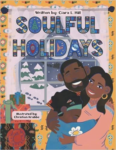Soulful Holidays: An inclusive rhyming story celebrating the joys of Christmas and Kwanzaa | Amazon (US)