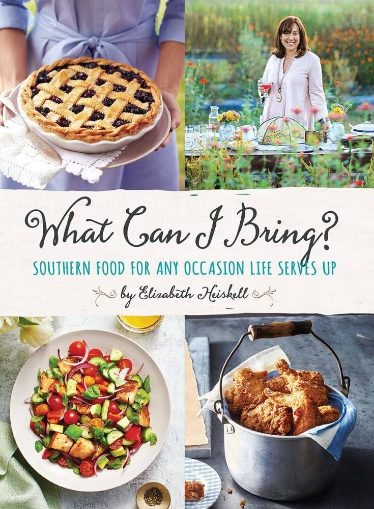 What Can I Bring?: Southern Food for Any Occasion Life Serves Up | Amazon (US)