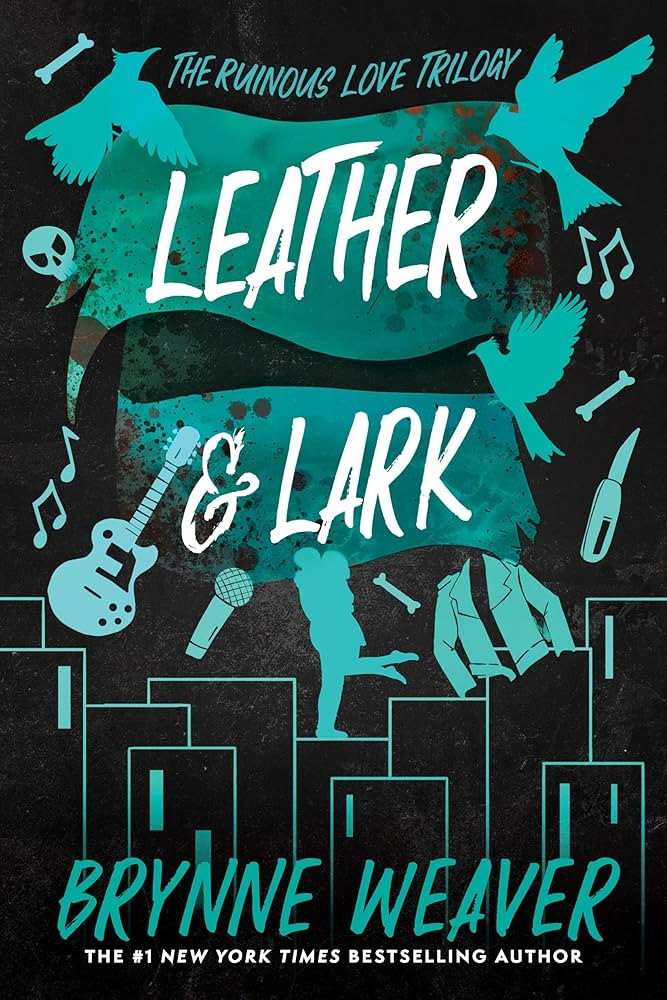 Leather & Lark: The Ruinous Love Trilogy (The Ruinous Love Trilogy, 2) | Amazon (US)