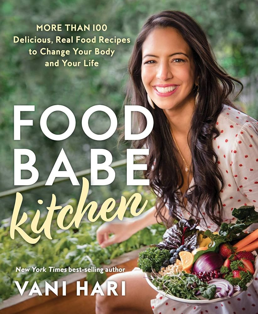 Food Babe Kitchen: More than 100 Delicious, Real Food Recipes to Change Your Body and Your Life: ... | Amazon (US)