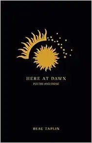 Here at Dawn: Poetry and Prose    Paperback – September 15, 2020 | Amazon (US)