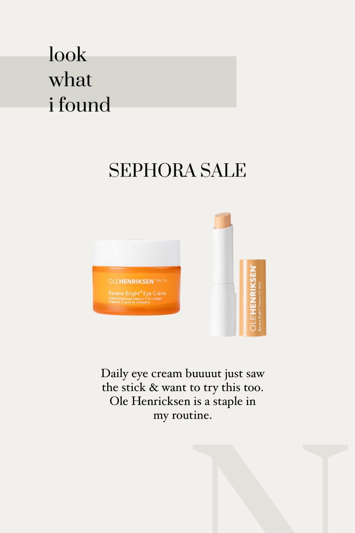 Ole Henricksen eye cream & new color correcting stick. #sephorasale #sephora #skincare #beauty 

#LTKFind #LTKbeauty #LTKsalealert