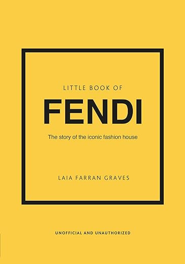 Little Book of Fendi: The story of the iconic fashion brand (Little Books of Fashion)      Hardco... | Amazon (US)