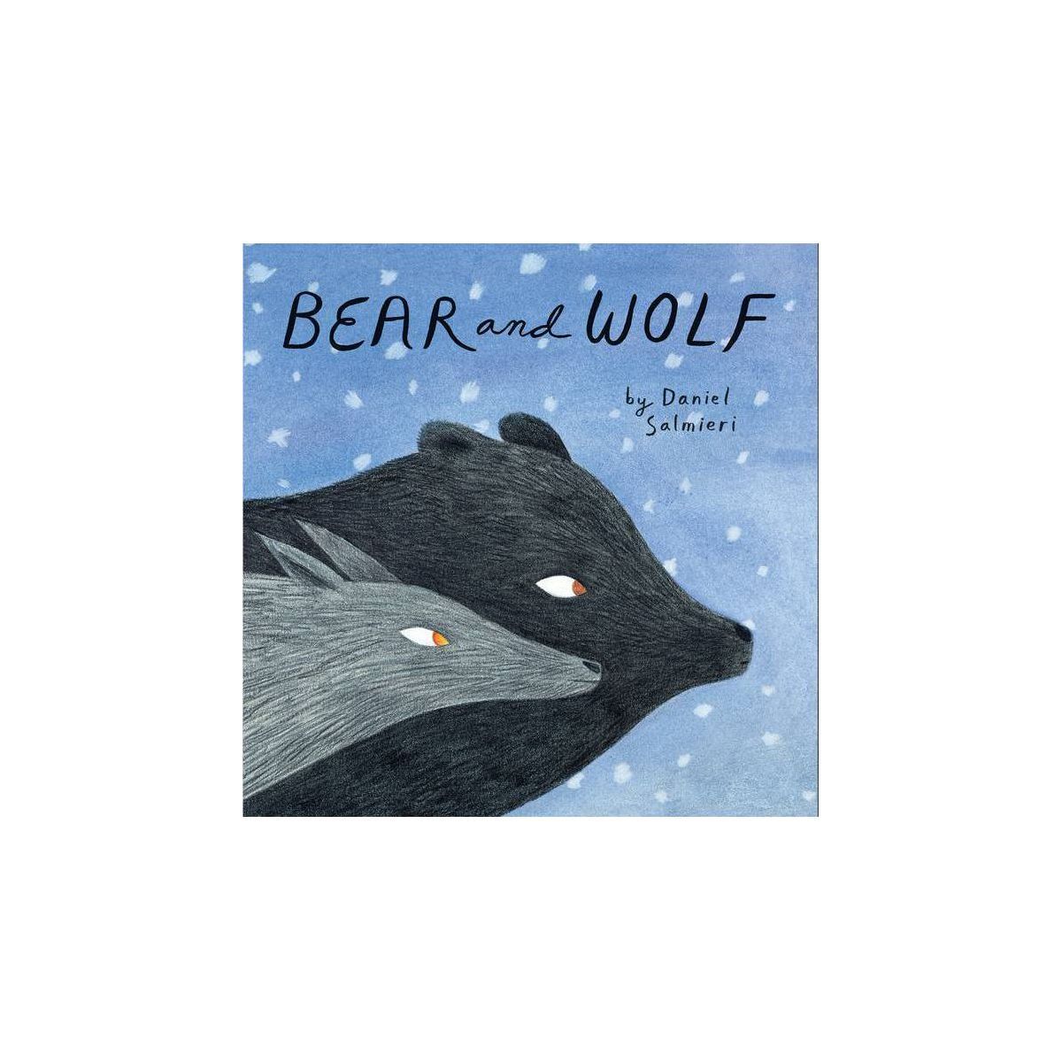 Bear and Wolf - by  Daniel Salmieri (Hardcover) | Target