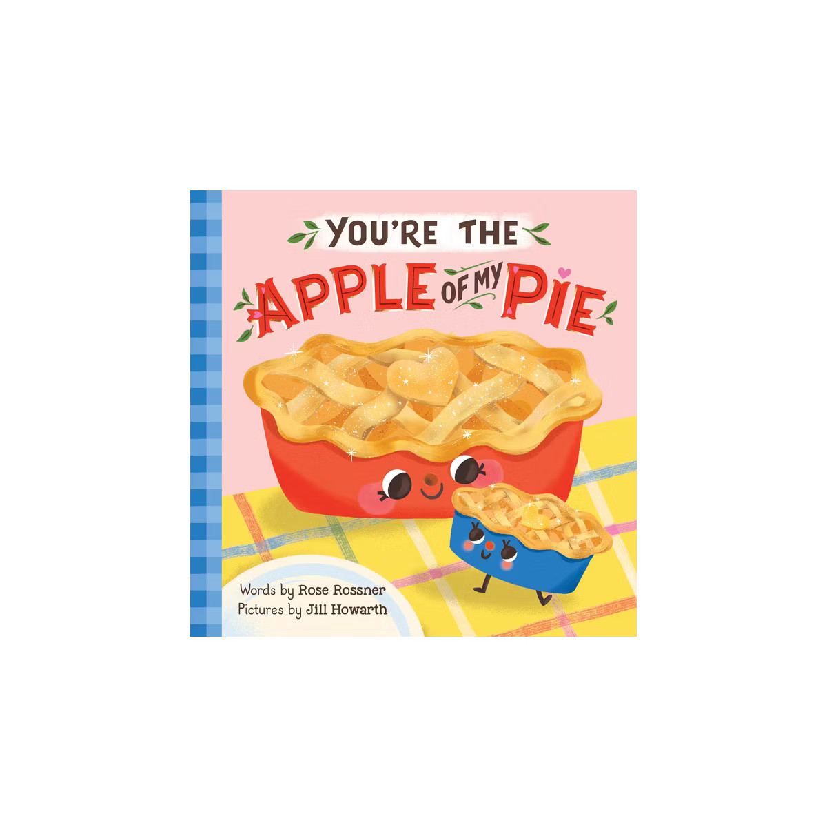 You're the Apple of My Pie - (Punderland) by  Rose Rossner (Board Book) | Target
