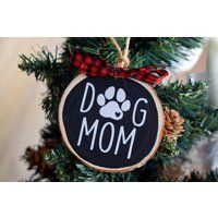Dog Mom Ornament | Painted Personalized Wood Slice Gift For Owners, Lovers, Moms | Etsy (US)