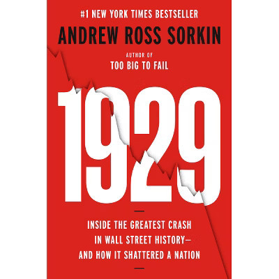 1929 - by  Andrew Ross Sorkin (Hardcover) | Target