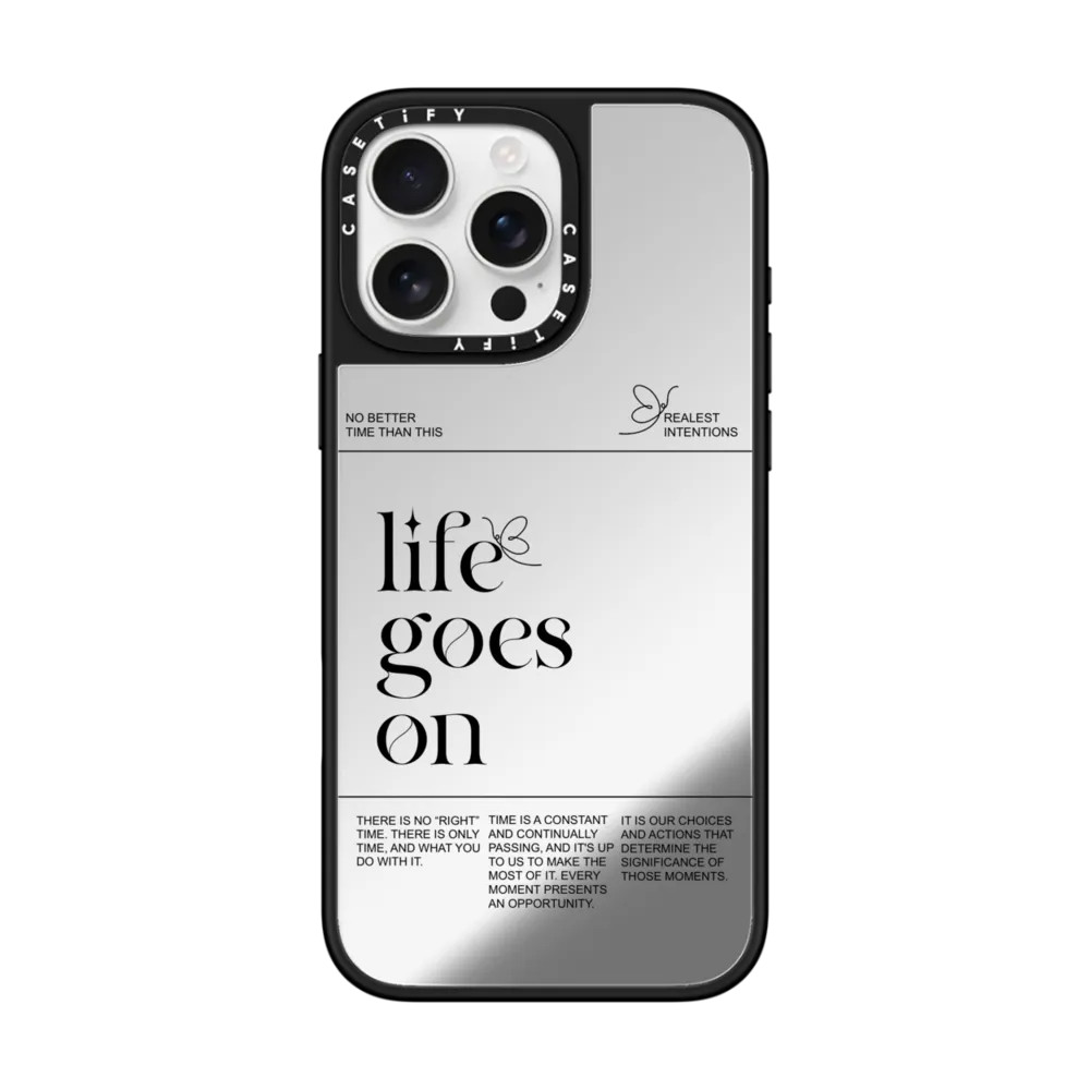 Life Goes On | Casetify