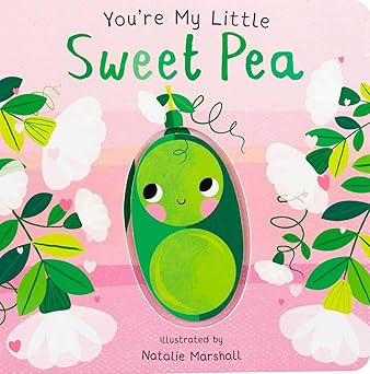 You're My Little Sweet Pea (Board Book for Babies and Toddlers 0-2 years old) | Amazon (US)