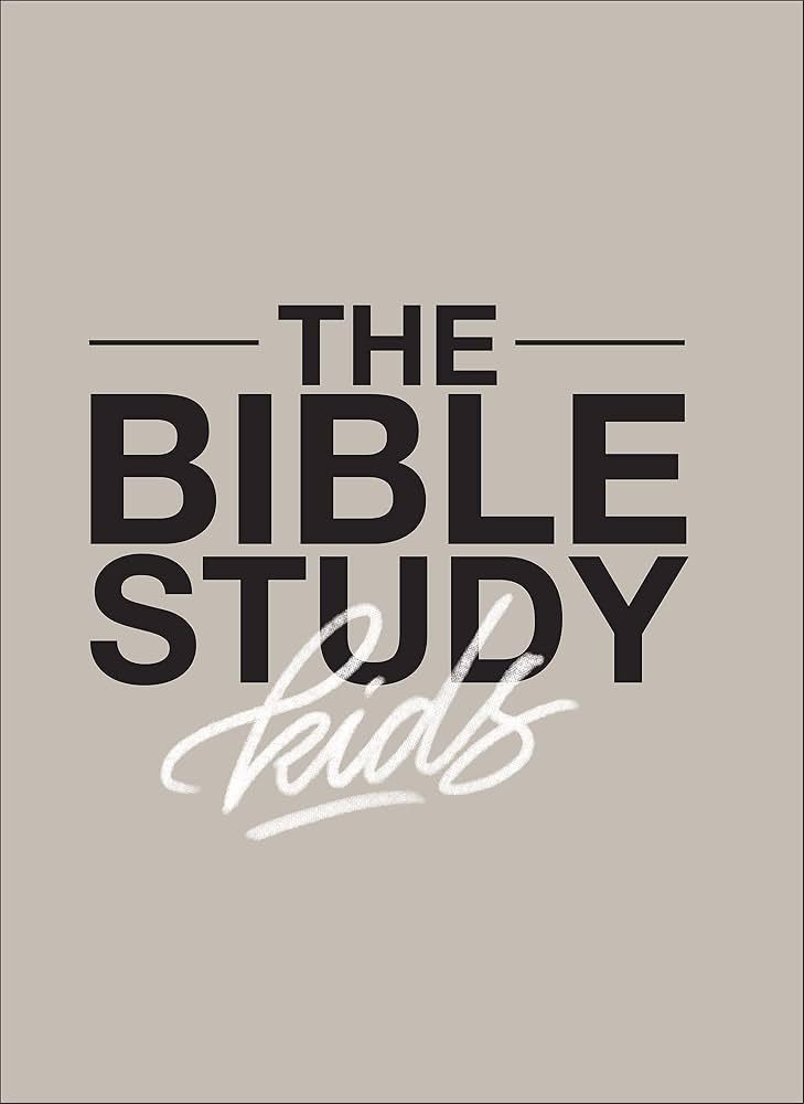 The Bible Study for Kids: A one year, kid-focused study of the Bible and how it relates to your e... | Amazon (US)