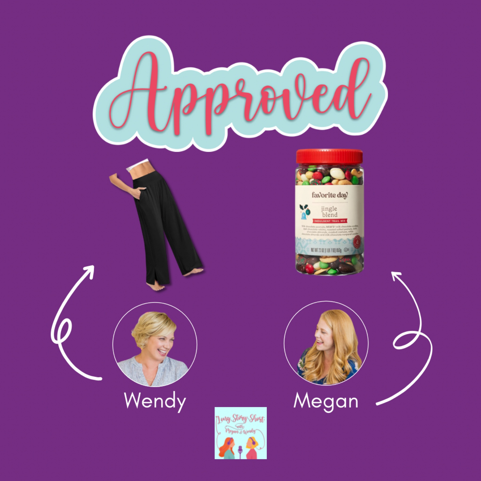 These approved items bring the yummy and the comfy.​​​​​​​​
​​​​​​​​
Wendy has been living in these lounge pants lately (we both live that physical therapy life these days and these are perfect for that! Under $30 with quick shipping!​​​​​​​​
​​​​​​​​
Megan found the perfect blend of sweet and salty snack mix in the Jingle Blend from Target. And, since she's approximately 87 years old, she's thrilled that it contains non pareils!​​​​​​​​
​​​​​​​​
You can find all items linked in our bio at our "Shop our Instagram page"​​​​​​​​​​​​​​​​
​​​​​​​​​​​​​​​​
Listen to Long Story Short: The Podcast every week for more items we use and love - never sponsored!​​​​​​​​
.​​​​​​​​
.​​​​​​​​
.​​​​​​​​
#amazonfinds #targetfinds #loungewear #holidaysnacks #holidaytreats #targettreats #meganandwendyapproved

#LTKunder50 #LTKFind #LTKHoliday