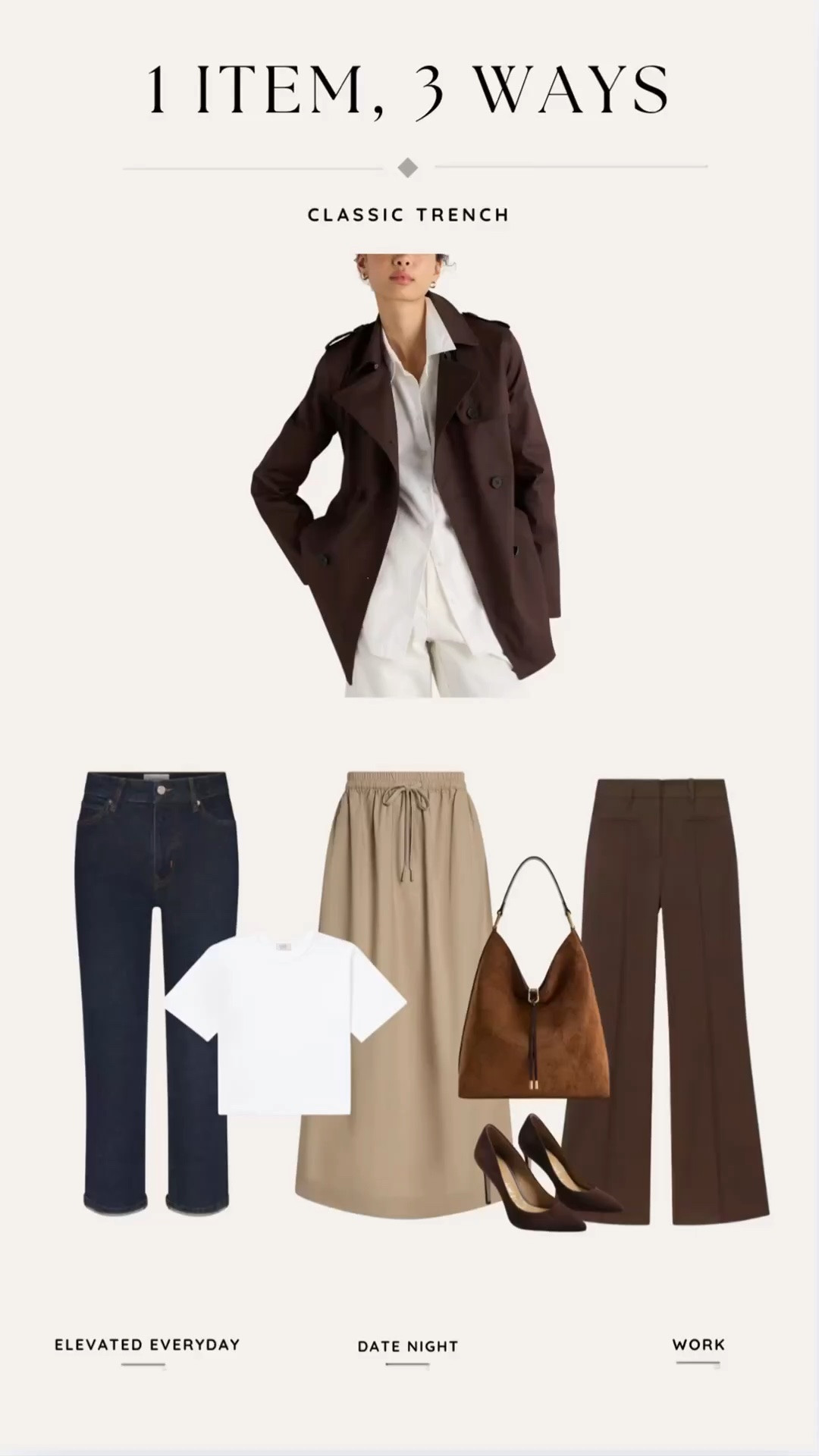 1 trench, 3 ways 🤎

A classic trench is one of those pieces that earns its place in your wardrobe because it can completely change the feel of an outfit.

👖 Elevated everyday: white tee + straight-leg denim + flats
🤎 Date night: silk cami + full midi skirt + heels
💼 Work: tonal chocolate layers + tailored trousers + pumps

Same trench, three completely different looks. This is exactly how I want my wardrobe to work: fewer pieces, more outfits, and everything works together.

Shop the looks on my LTK.

#LTKgrwm #LTKootd #LTKPetite