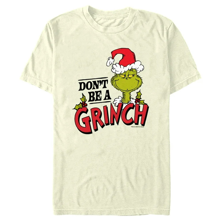 Men's Dr. Seuss Christmas Don't Be a Grinch  Graphic T-Shirt - Walmart.com | Walmart (US)