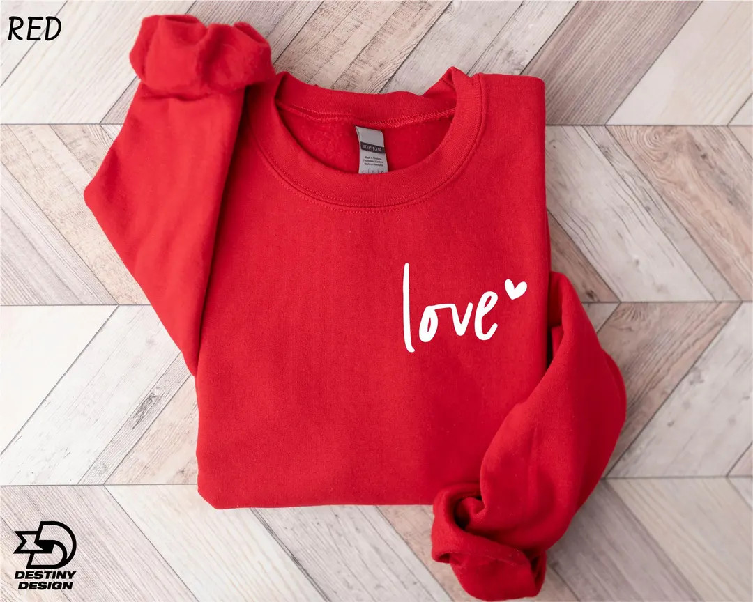 Love Sweatshirt, Valentine's Day Sweatshirt, Women's Sweatshirt, Cute Valentines Gift, Love Shirt... | Etsy (US)