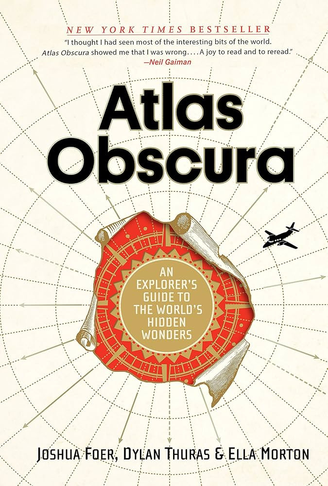 Atlas Obscura: An Explorer's Guide to the World's Hidden Wonders | Amazon (US)