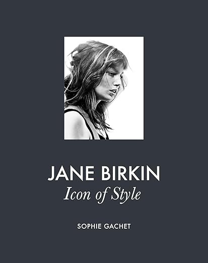 Jane Birkin: Icon of Style | Amazon (UK)