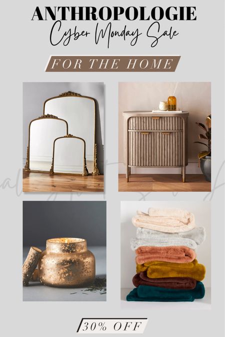 Anthropology home selects 30% off for Black Friday cyber Monday!
Mirror / console / candles / blanket 

#LTKGiftGuide #LTKCyberweek #LTKhome