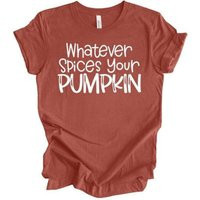 Whatever Spices Your Pumpkin Shirt, Autumn Fall T-Shirt, Harvest, Autumn, Gift, Clothing, Shirt | Etsy (US)