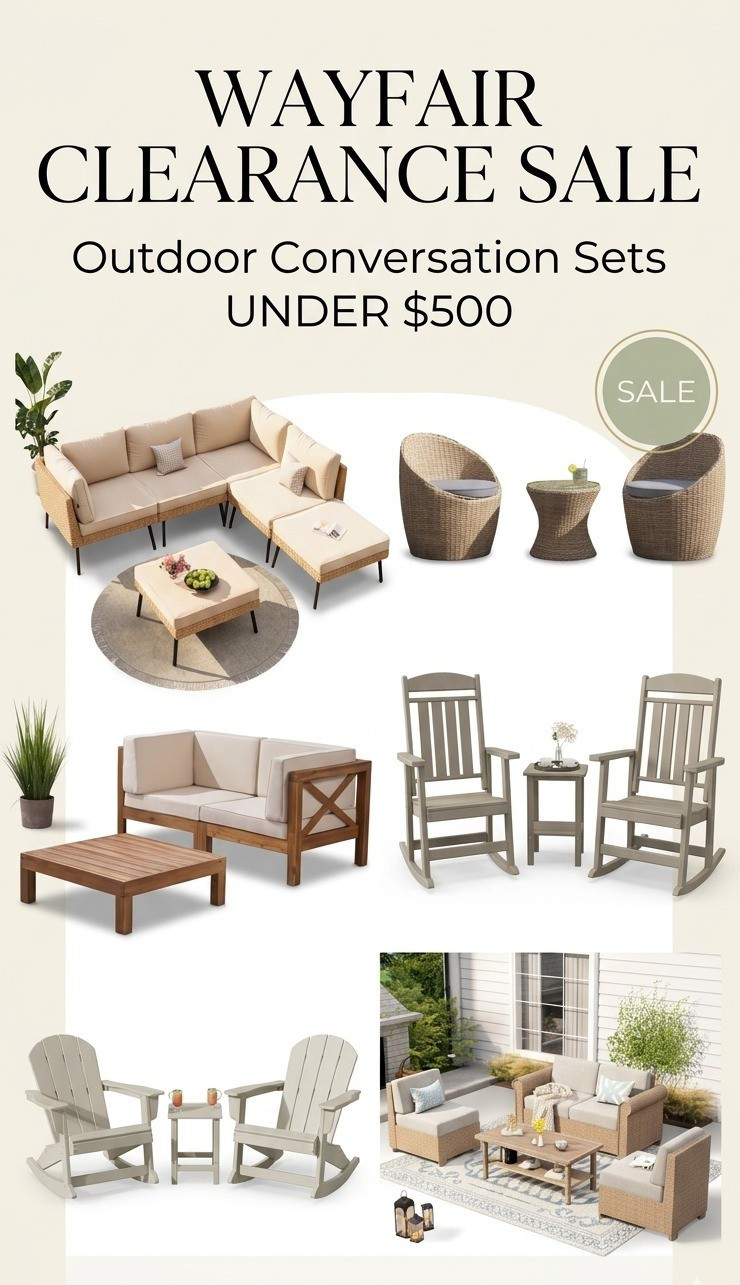 🚨 GIRL, this is your sign to grab those patio upgrades you've been eyeing! 🏡✨ Wayfair's Memorial Day Warehouse Clearout is in its FINAL HOURS and the deals are seriously too good to ignore. 🙌🌿 Outdoor conversation sets under $500🌿 Beautiful patio sets under $1,000🌿 Small-space conversation sets under $400🌿 Up to 60% OFF sitewide findsWhether you're refreshing a tiny balcony, cozy patio, porch, or backyard oasis, these deals make it easy to create that Pinterest-worthy outdoor space without breaking the budget. 💛 Hurry—it's the LAST DAY to save!#WayfairSale #WayfairFinds #MemorialDaySale #WarehouseClearout #LastDaySale #OutdoorFurniture #PatioFurniture #BackyardGoals #OutdoorLiving #PatioDecor #ConversationSet #OutdoorConversationSet #PatioSet #OutdoorDeals #WayfairOutdoor #AffordableFurniture #BackyardMakeover #SummerReady #OutdoorStyle #HomeDeals #FurnitureDeals #SmallSpaceLiving #BalconyDecor #PatioInspo #OutdoorOasis #PorchDecor #DeckDecor #BackyardDecor #GardenFurniture #PatioGoals #OutdoorEntertaining #BudgetFriendlyDecor #OutdoorRefresh #HomeInspiration #ModernPatio #CozyOutdoorSpace #OutdoorDesign #SummerDecor #PatioSeason #HomeDecorFinds #WayfairClearance #SaleAlert #DealHunter #LTKHome #LTKSale #HomeShopping #OutdoorSeating #AffordableLuxury #BackyardInspo #SummerVibes

#LTKSeasonal #LTKHome #LTKSaleAlert